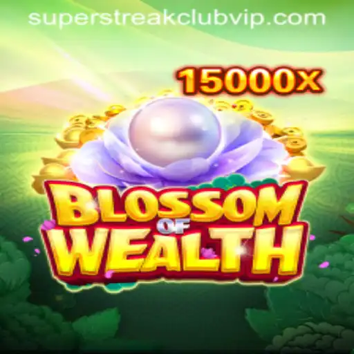 BlossomofWealth: Experience the Thrill of Superstreakclub