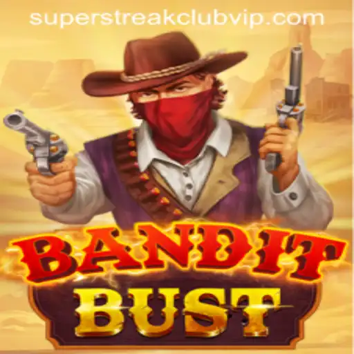 BanditBust: The Ultimate Adventure Awaits in SuperstreakClub